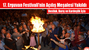 17. Erguvan Festivali’nin Açılış Meşalesi Dostluk, Barış ve Kardeşlik İçin Yakıldı